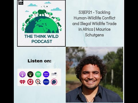 S3|EP21 - Tackling Human-Wildlife Conflict and Illegal Wildlife Trade in Africa | Maurice Schutgens