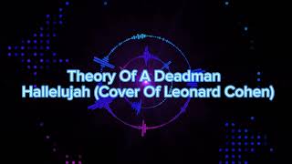 Theory Of A Deadman - Hallelujah (Cover Of Leonard Cohen)