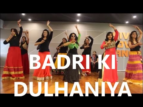 BADRI KI DULHANIYA DANCE