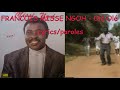 FRANCOIS MISSE NGOH - Olé Olé (Lyrics/Paroles)