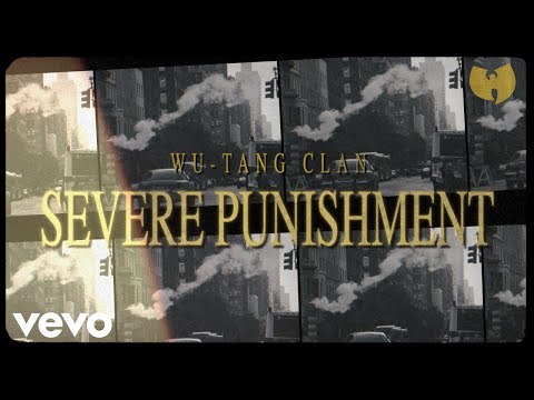 Wu-Tang Clan - Severe Punishment (Visual Playlist)