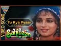 तू क्या प्यार करेगा वीडियो सांग Sahibaan हि�