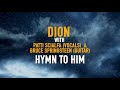 Dion   Hymn To Him featuring Patti Scialfa & Bruce Springsteen   Official Music Video