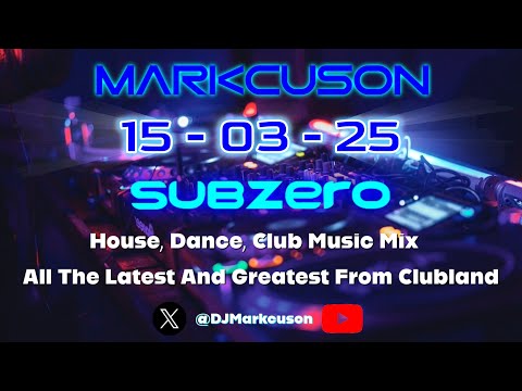 Markcuson - Sub Zero Show 15.03.2025Chappell Roan Lady Gaga Elderbrook CYRIL Majestic Confidence Man