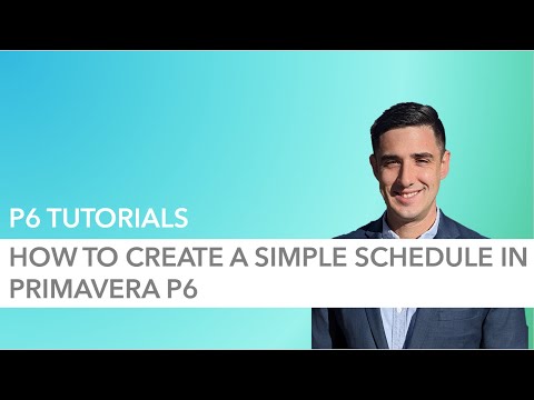 How to Create A Schedule in Primavera P6