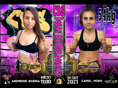 Andreine Boeira x Carol Moro (Cinturão CBS 54kg)