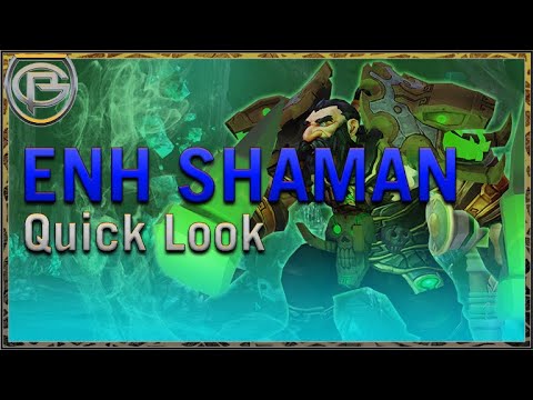 Enhancement Shaman - Shadowlands: Quick Look