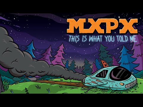 Videoclip de This Is What You Told Me — MxPx