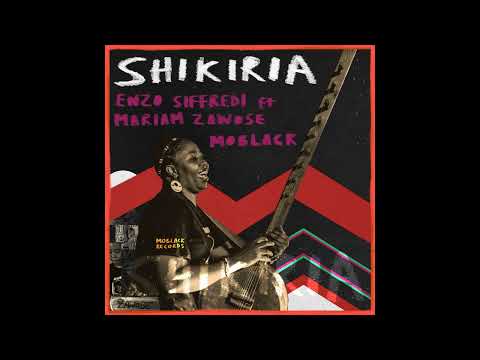 Enzo Siffredi, MoBlack -  Shikiria (Zakem, Yescene Remix)
