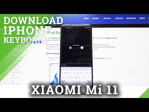 How to Get iPhone Keyboard in Xiaomi Mi 11? Install iOS Keyboard