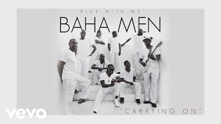 Baha Men - Carrying On (Cover Audio)