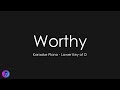 Worthy | Elevation Worship | Piano Karaoke [Lower Key of D]