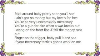 Bonnie Raitt - Unnecessarily Mercenary Lyrics