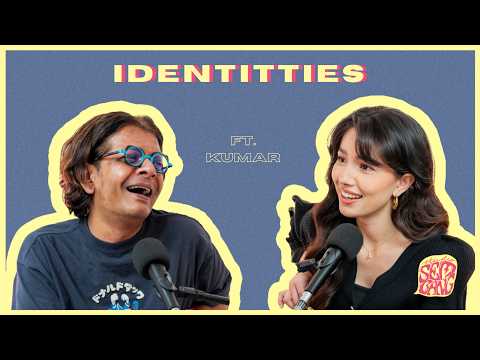 Studio Sembang Identitties Ft Kumar