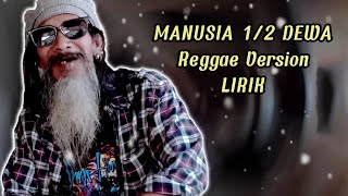 Download lagu UNCLE DJINK - Manusia Setengah Dewa (Reggae) Iwan Fals - Lirik Video mp3
