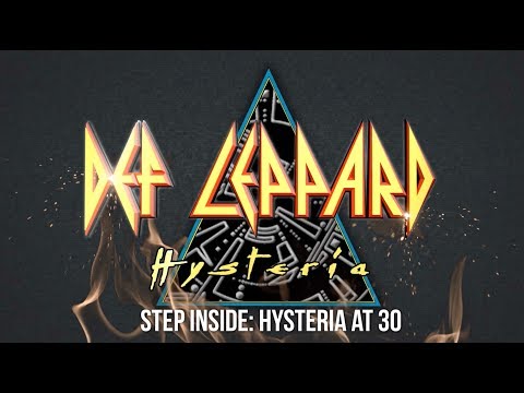 DEF LEPPARD - Step Inside: Hysteria At 35