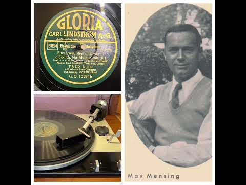 Fred Bird m.s. Tanz-Orchester: Eins, zwei, drei und vier - Glücklich bin ich nur mit Dir, 1932