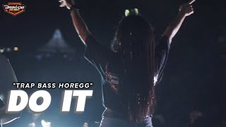 Download lagu TRAP BASS HOREGG TERBARU - DJ DO IT By. Brewog Music mp3