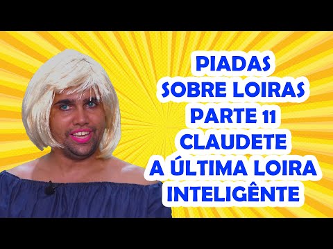 PIADAS SOBRE LOIRAS PARTE 11 - HUMORISTA THIAGO DIAS