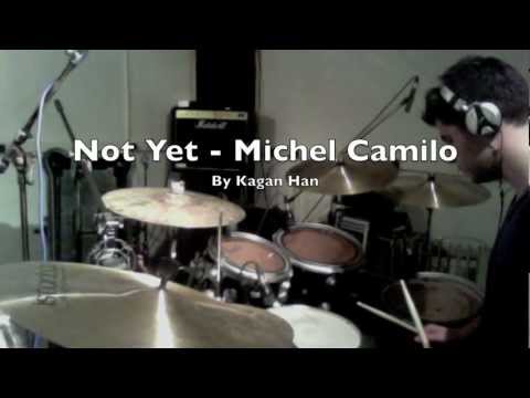 Kagan Han - Michel Camilo - Not Yet ( Drum Cover )