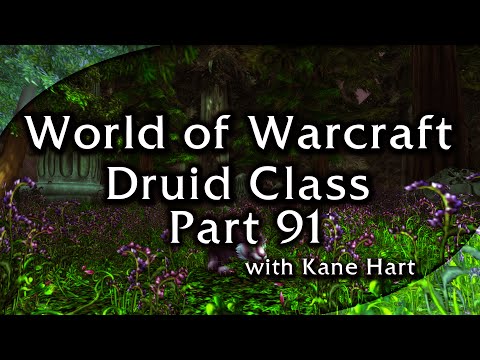 Let's Play World Of Warcraft - Druid - Part 91