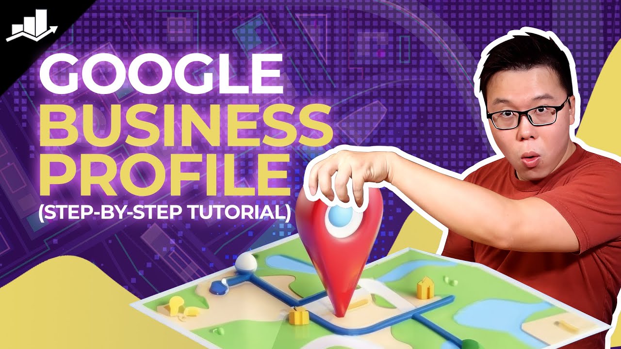 Google Business Profile Tutorial: Step-By-Step Guide to List Your Business