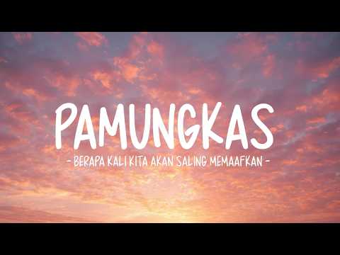 Pamungkas - Berapa Kali Kita Akan Saling Memaafkan (Lirik Lagu)