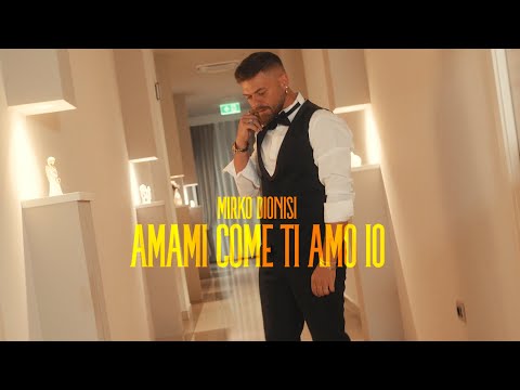 Mirko Dionisi - Amami come ti amo io