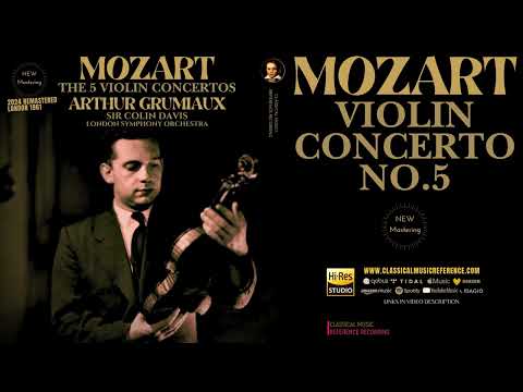 Mozart: Violin Concerto No. 5 in A Major, K. 219 (reference rec.: Arthur Grumiaux, Sir Colin Davis)