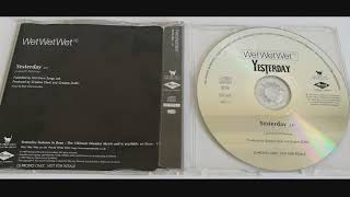 Wet Wet Wet - Yesterday - HQ Audio