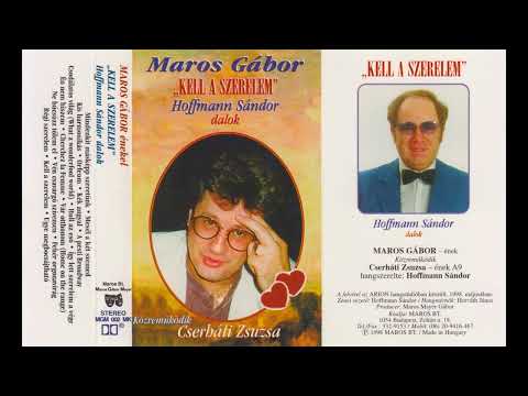 [CASS] Maros Gábor - Kell A Szerelem