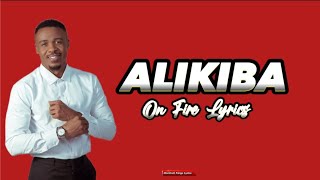 Download lagu Alikiba - On Fire (Lyric Video) mp3