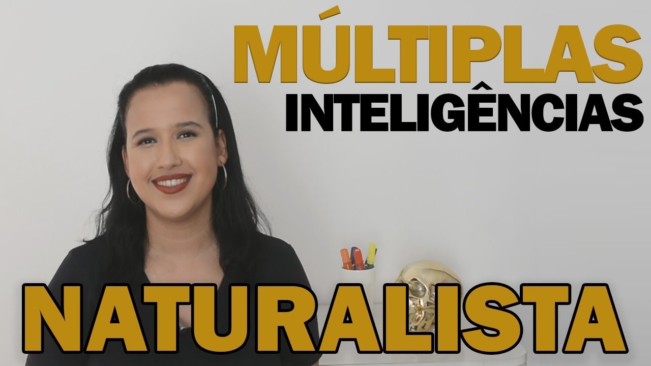 SÉRIE: MÚLTIPLAS INTELIGÊNCIAS - Naturalista | Vanessa Codeço