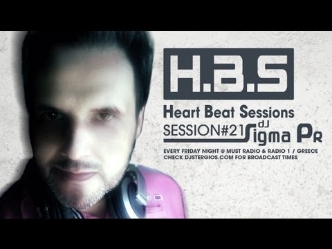 Dj Sigma Pr Heart Beat Sessions   SESSION # 21 (Part2)