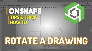 Onshape How To Rotate A Drawing