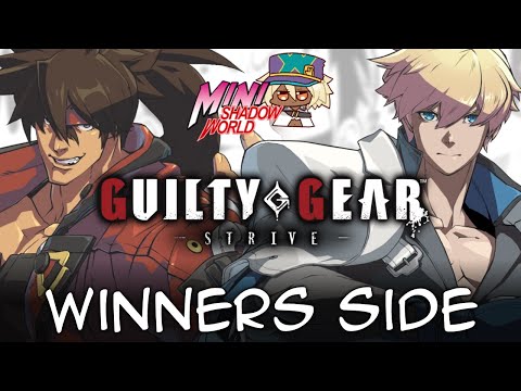 Ack (Sol) vs Cherry (Ky) - Guilty Gear Strive Winners Side - Shadow World MINI