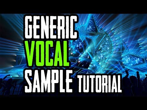 MAKING THE MOST GENERIC FUTURE BASS VOCAL CHOP