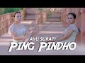 AyuSuratiOfficial Ping Pindho Official Music Video Thalita Music