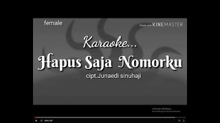 Download lagu HAPUS SAJA NOMORKU Tone Cewek Karaoke mp3 Download lagu HAPUS SAJA NOMORKU Tone Cewek Karaoke mp3