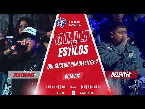BLACKCODE STARTS ON THE RIGHT FOOT | DELENYER vs BLACKCODE - Round of 16 | Red Bull Peru 2025