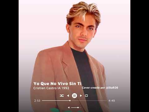 Cristian Castro 1992 - Yo Que No Vivo Sin Ti (Luis Miguel)