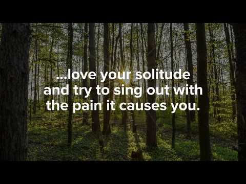 Rilke On the Beauty and Difficulty of Solitude