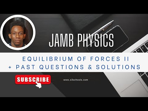 JAMB/WAEC Physics 2026 EP 31 - Equilibrium of Forces ( Liquids) + Likely Exam Questions & Solutions