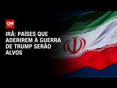Países que aderirem à guerra de Trump serão alvos, diz autoridade do Irã | CNN AGORA