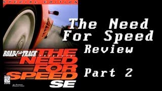 LGR - The Need For Speed Game Review (Part II: SE & Imports)
