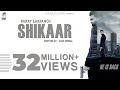 Shikaar | Parry Sarpanch | Official Music Video | Latest Punjabi Songs 2018 | Humble Music