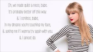 I Almost Do - Taylor Swift (Lyrics)
