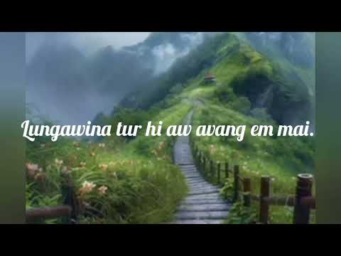Song: Leihringnun hlunlo Sungby : V Lalengpari