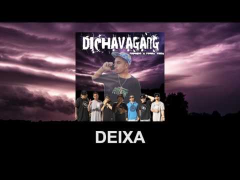 DichavaGang - Deixa Eles Falar