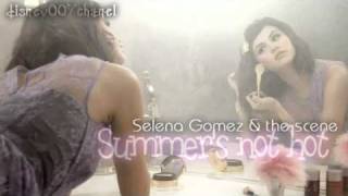 Summer's not hot-Selena Gomez